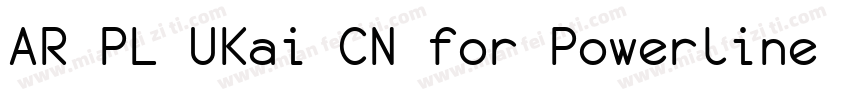 AR PL UKai CN for Powerline Book字体转换